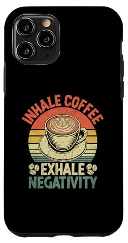 Hülle für iPhone 11 Pro Kaffee einatmen Negativität ausatmen von Coffee Making Caffeine Lover Barista Gifts