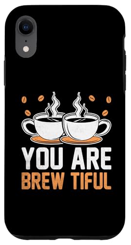 Hülle für iPhone XR Du bist Brew Tiful von Coffee Making Caffeine Lover Barista Gifts