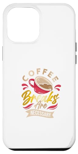 Hülle für iPhone 13 Pro Max Kaffeepausen sind notwendig, KoffeinliebhaberGraphic NoveltyTee von Coffee lover