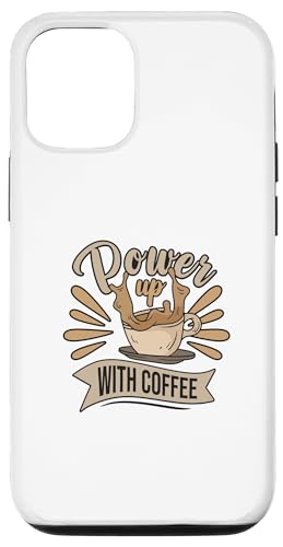 Hülle für iPhone 14 Power Up with Coffee Coffein Lover Graphic Novelty Tee von Coffee lover
