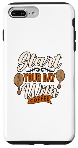 Hülle für iPhone 7 Plus/8 Plus Beginnen Sie Ihren Tag mit Coffee Coffein Lover GraphicNovelty Tee von Coffee lover