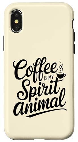 Hülle für iPhone X/XS Coffee Lover Is My Spirit Animal Women von CoffeeCollectives