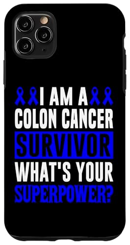 Hülle für iPhone 11 Pro Max Colon Cancer Awareness Blue Ribbon Support Zitat Survivor von Colon Cancer Awareness products (Lwaka)