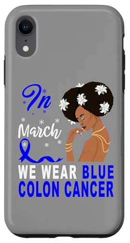 Hülle für iPhone XR Darmkrebsbewusstsein blaues Band im März afrikanische Unterstützung von Colon Cancer Awareness products (Lwaka)