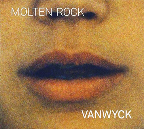 Vanwyck - Molten Rock Vanwyck - Molten Rock von Concerto