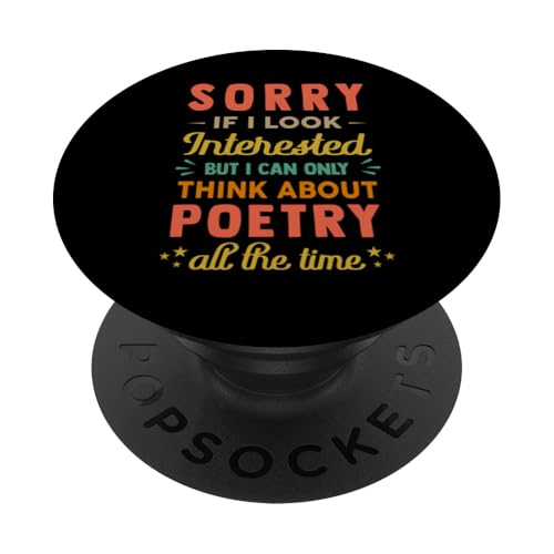 Sorry If I Look Interested - Think About Poetry Funny Sarcas PopSockets Klebender PopGrip von Coole Hobbys - Hobby - Hobbie Designs