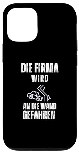 Hülle für iPhone 12/12 Pro Die Firma wird an die Wand gefahren | Lustiges Meme von Corez Memez