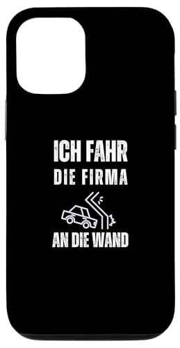 Hülle für iPhone 14 Ich fahr die Firma an die Wand | Lustiges Meme von Corez Memez