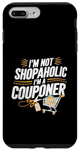 Ich bin kein Shopaholic Ich bin ein Couponer Couponer Shopper Couponing Hülle für iPhone 7 Plus/8 Plus von Couponing Shopper Coupon Collecting Gift