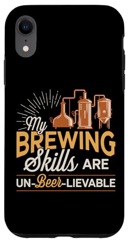 My Brewing Skills Are Un-Beer-Liebable Home Brewing Hülle für iPhone XR von Craft Beer Home Brewing Enthusiast Designs