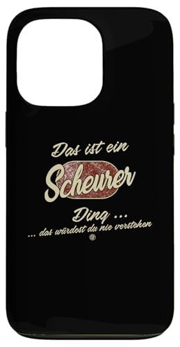 Hülle für iPhone 13 Pro Das ist ein Scheurer Ding - Lustiges Familie Scheurer von Crazy Shirt Factory