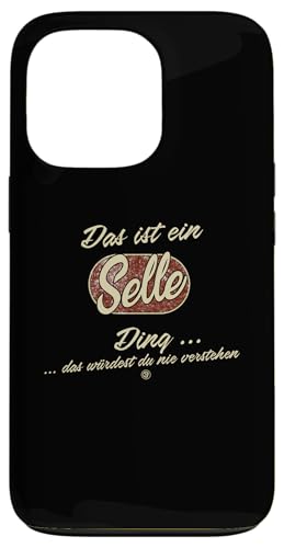 Hülle für iPhone 13 Pro Das ist ein Selle Ding - Lustiges Familie Selle von Crazy Shirt Factory