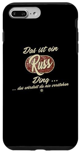 Hülle für iPhone 7 Plus/8 Plus Das ist ein Russ Ding - Lustiges Familie Russ von Crazy Shirt Factory