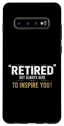 Hülle für Galaxy S10+ Im Ruhestand, aber immer da, um Sie zu inspirieren von CreaStyle-KT