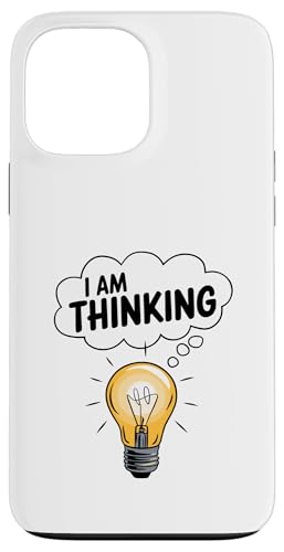 I Am Thinking Glühbirne Motivation Zitat Hülle für iPhone 13 Pro Max von Creative Inspiration Lightbulb Idea Humor