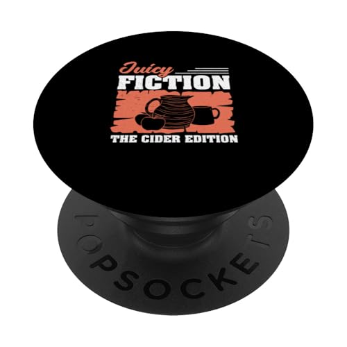 Juicy Fiction The Cider Edition Lustiger Apfelwein Enthusiast PopSockets Klebender PopGrip von Crushed Apple Barrel Bloom