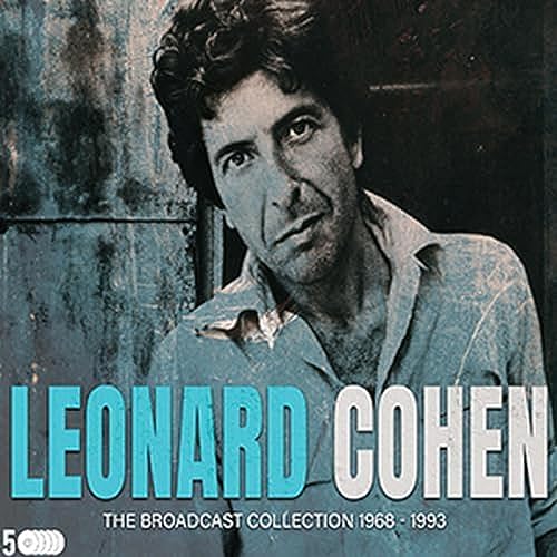 Leonard Cohen - The Broadcast Collection 1968 - 1993. 5 CDs. von Cult Legends