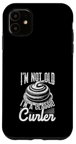 Hülle für iPhone 11 I'm Not Old, I'm a Classic Curler Curling von Curling Game Curling Stone Curler Curling Player