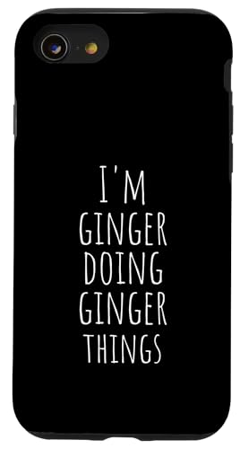 I'm Ginger Doing Ginger Things - Lustiger Name Ingwer Hülle für iPhone SE (2020) / 7 / 8 von Custom Name Apparel