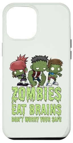 Hülle für iPhone 13 Pro Max Lustige Zombies Eat Brains Don't Worry You're Safe Zombie von Cute Adorable Halloween Zombies Outfits & Decor
