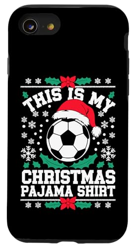 Hülle für iPhone SE (2020) / 7 / 8 Funny Xmas This Is My Christmas Pyjama Fußball Weihnachten von Cute Christmas Soccer Design For Men And Women