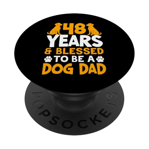 48 Jahre und Dog Dad! 48 Jahre alt, Geburtstag PopSockets Klebender PopGrip 48 Jahre und Dog Dad! 48 Jahre alt, Geburtstag PopSockets Klebender PopGrip von Cute Dog Dad Birthday Design