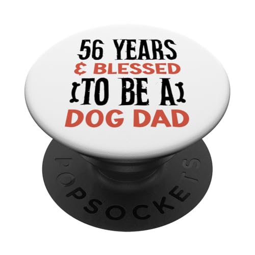 56 Jahre und Dog Dad! 56 Jahre alt, Geburtstag PopSockets Klebender PopGrip 56 Jahre und Dog Dad! 56 Jahre alt, Geburtstag PopSockets Klebender PopGrip von Cute Dog Dad Birthday Design