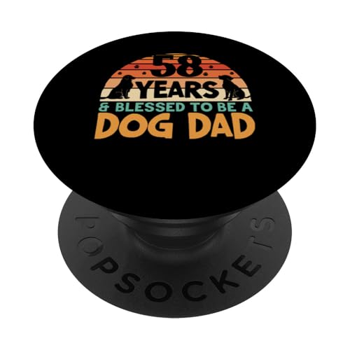 58 Jahre und Dog Dad! 58 Jahre alt, Geburtstag PopSockets Klebender PopGrip 58 Jahre und Dog Dad! 58 Jahre alt, Geburtstag PopSockets Klebender PopGrip von Cute Dog Dad Birthday Design