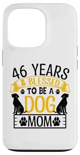 46 Jahre und Hundemama! 46 Jahre alte Hundemama Geburtstag Hülle für iPhone 13 Pro von Cute Dog Mom Birthday Design