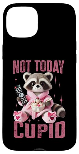 Hülle für iPhone 15 Plus "Not Today Cupid" Lustiger Valentinstag Waschbär Frauen Mädchen von Cute Funny Retro Valentine's Day Trendy T-Shirts