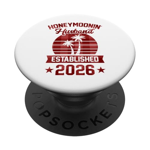 Flitterwochen-Ehemann gegründet 2026 Flitterwochen-Ehemann PopSockets mit austauschbarem PopGrip von Cute Just Married Quotes Accessories for Couples