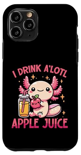 Hülle für iPhone 11 Pro I drink A'lotl Apfelsaft Funny Axolotl Kawaii von Cute Kawaii Axolotl Drinking