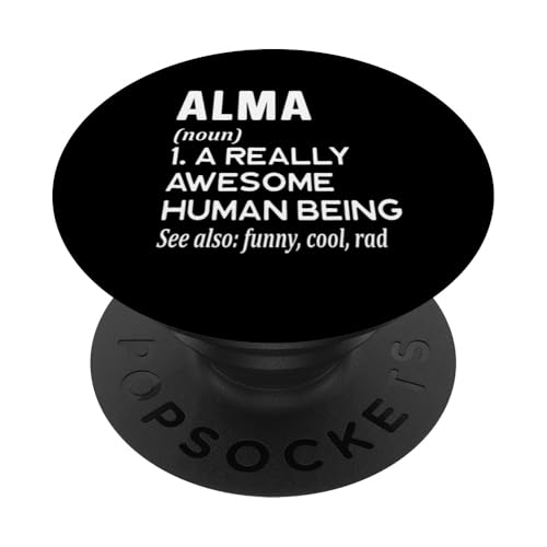 Alma Name - Lustige Namensdefinition - Vorname Wörterbuch PopSockets Klebender PopGrip von Cute Personalized Name Apparel for Men Women by RJ