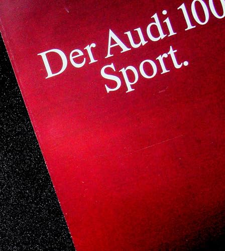 DAS GEBURTSTAGSGESCHENK HISTORISCHE ZEITSCHRIFTEN Audi 100 C3 - Sport - Prospekt 198? von DAS GEBURTSTAGSGESCHENK HISTORISCHE ZEITSCHRIFTEN