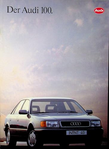 DAS GEBURTSTAGSGESCHENK HISTORISCHE ZEITSCHRIFTEN Audi 100 C4 Prospekt 07/1992 von DAS GEBURTSTAGSGESCHENK HISTORISCHE ZEITSCHRIFTEN