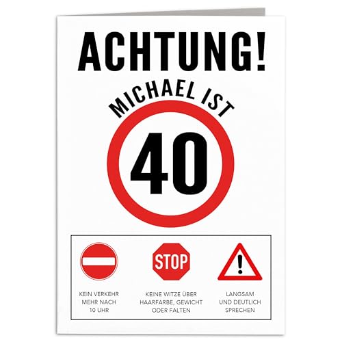 Geburtstagskarte 40 Mann Geburtstag Karte personalisiert lustige Grußkarte Männer Verkehrsschild Klappkarte Faltkarte mit Umschlag 10,5 x 14,8 cm von DEL MÀ Unique & Personal