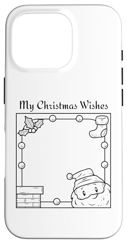 Hülle für iPhone 16 Pro Weihnachtswunschzettel Weihnachtsmann Weihnachten DIY Kinder Färbung von DIY Printables Coloring Shirts For Girls and Boys