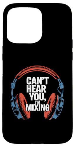 Hülle für iPhone 15 Pro Max DJ Kopfhörer Sound Engineer Mixing Studio Music Lover von DJ Headphones Sound Engineer Mixing Studio