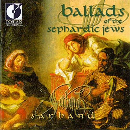 Ballads of the Sephardic Jews von Sono Luminus