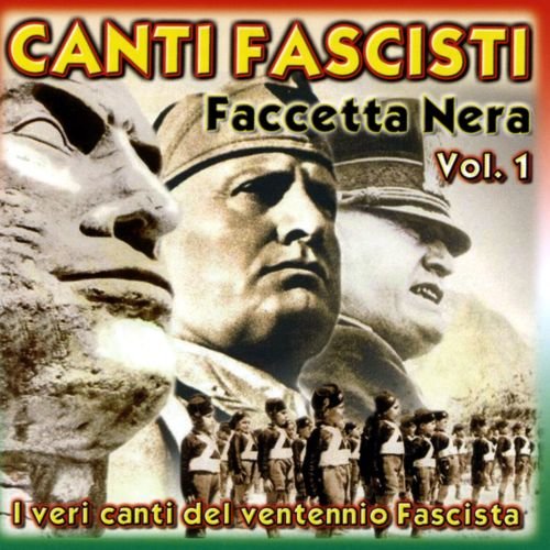 Canti Fascisti Faccetta Nera Vol.1 von DV MORE RECORD