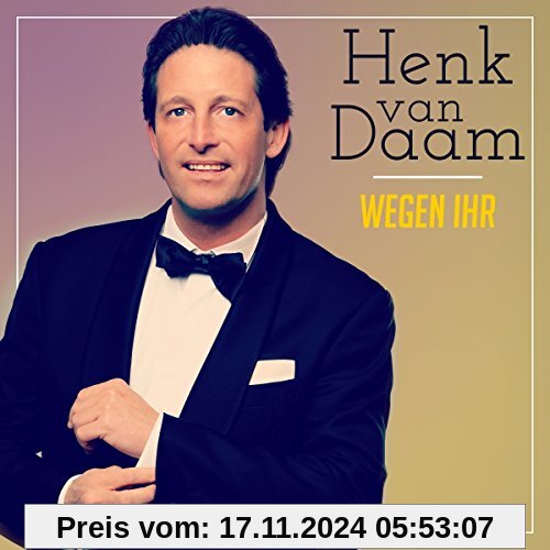 Wegen Ihr von Daam, Henk Van