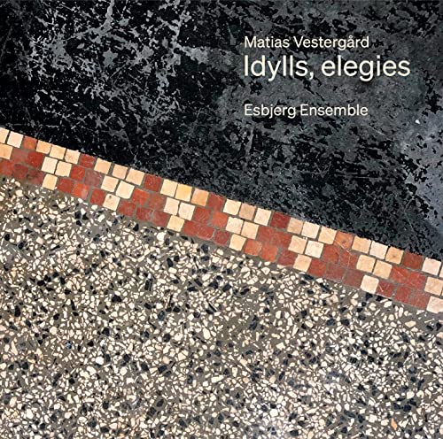 Idylls, Elegies von Dacapo (Naxos Deutschland Musik & Video Vertriebs-)