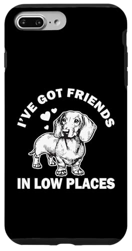 I've Got Friends Low Places Lustiger Dackel Wiener Hund Doxie Hülle für iPhone 7 Plus/8 Plus von Dachshund Wiener Dog Doxie Lover Humor Quotes