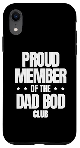 Hülle für iPhone XR Stolzes Mitglied des Dad Bod Club Vater Opa Onkel Bier von Dad Bod Father Gifts