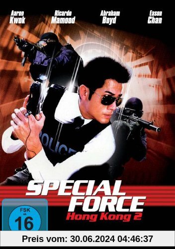 Special Force Hong Kong 2 von Dante Lam