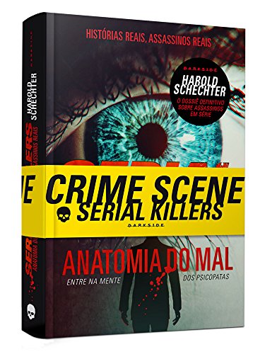 Serial Killers. Anatomia do Mal (Em Portuguese do Brasil) von Darkside