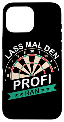 Hülle für iPhone 16 Pro Max Dart Lass mal den Profi ran Dartspieler Darts von Dart Darts Dartspieler Dartsport