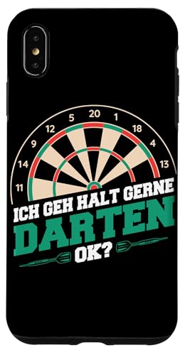 Hülle für iPhone XS Max Dart Ich geh halt gerne Darten ok Dartsport Darts Darten von Dart Darts Dartspieler Dartsport