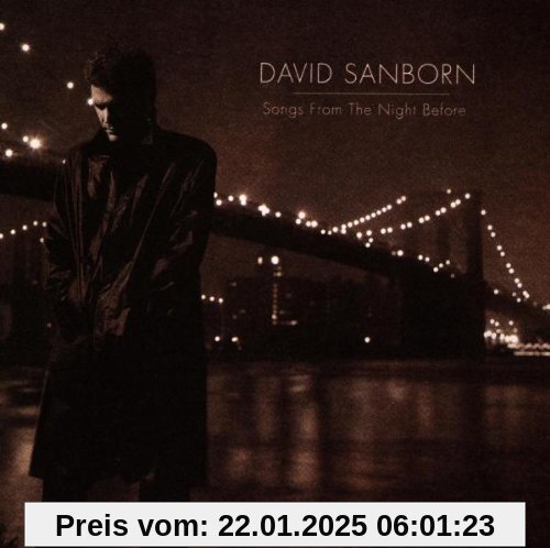 Songs from the Night Before von David Sanborn