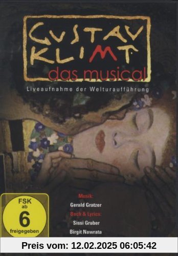 Gustav Klimt - Das Musical von Dean Welterlen